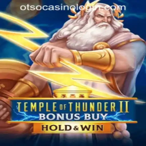 Explore the Thrills of Temple of Thunder II Bonus Buy at OTSO Casino